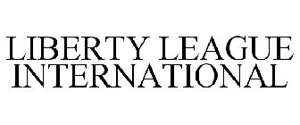 LIBERTY LEAGUE INTERNATIONAL