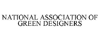 NATIONAL ASSOCIATION OF GREEN DESIGNERS