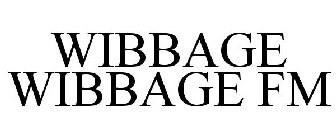 WIBBAGE WIBBAGE FM