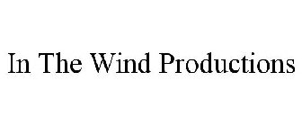 IN THE WIND PRODUCTIONS
