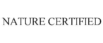 NATURE CERTIFIED