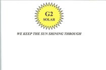 G2 SOLAR WE KEEP THE SUN SHINING THROUGH