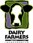 DAIRY FARMERS INCORPORATED