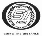 INVICTA S 1 RALLY SINCE 1837 GOING THE DISTANCE