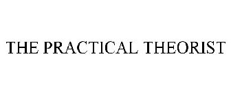 THE PRACTICAL THEORIST