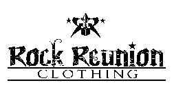 ROCK REUNION CLOTHING RR