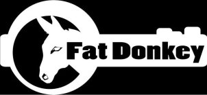 FAT DONKEY