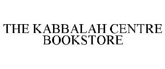 THE KABBALAH CENTRE BOOKSTORE