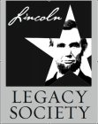 LINCOLN LEGACY SOCIETY