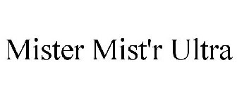 MISTER MIST'R ULTRA