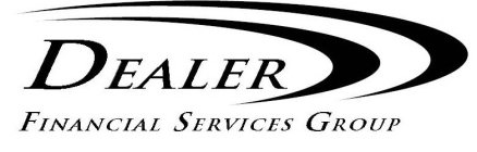 DEALER FINANCIAL SERVICES GROUP