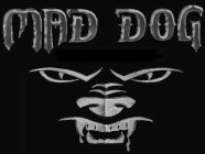 MAD DOG