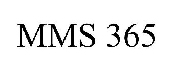MMS 365