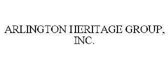 ARLINGTON HERITAGE GROUP, INC.