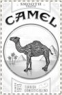 CAMEL SMOOTH TASTE SINCE 1913 TURKISH &DOMESTIC BLEND
