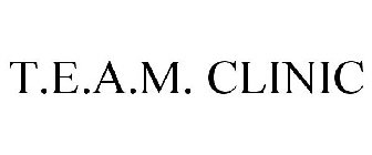 T.E.A.M. CLINIC