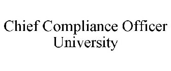 CHIEF COMPLIANCE OFFICER UNIVERSITY