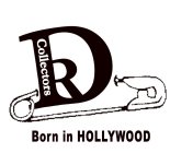 DR.COLLECTORS BORN IN HOLLYWOOD