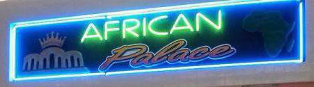 AFRICAN PALACE