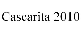 CASCARITA 2010