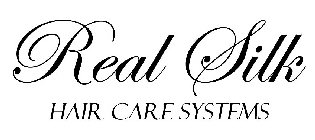 REAL SILK HAIR CARE SYSTEMS