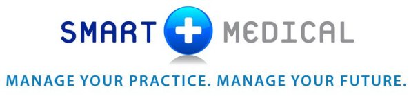 SMART MEDICAL MANAGE YOUR PRACTICE. MANAGE YOUR FUTURE.