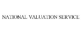 NATIONAL VALUATION SERVICE