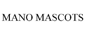 MANO MASCOTS
