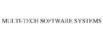 MULTI-TECH SOFTWARE SYSTEMS