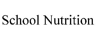 SCHOOL NUTRITION