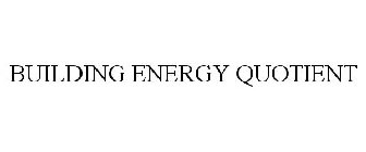 BUILDING ENERGY QUOTIENT