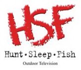 HSF HUNT SLEEP FISH OUTDOOR TELEVISION