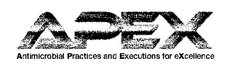 APEX ANTIMICROBIAL PRACTICES AND EXECUTIONS FOR EXCELLENCE