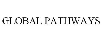 GLOBAL PATHWAYS