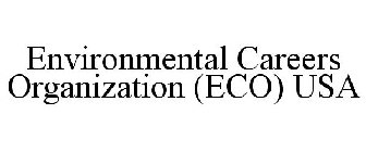 ENVIRONMENTAL CAREERS ORGANIZATION (ECO) USA