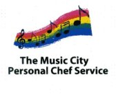 THE MUSIC CITY PERSONAL CHEF SERVICE