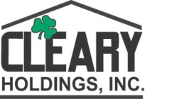 CLEARY HOLDINGS, INC.