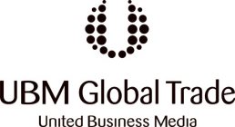 UBM GLOBAL TRADE UNITED BUSINESS MEDIA U