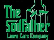 THE SODFATHER LAWN CARE COMPANY