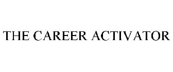 THE CAREER ACTIVATOR