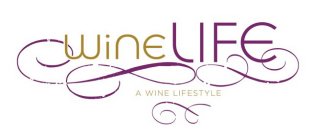 WINELIFE A WINE LIFESTYLE