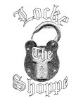 THE LOCKE SHOPPE