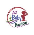 AZ BABY BOUTIQUE DRESS YOUR NEW TO 4