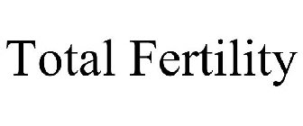 TOTAL FERTILITY