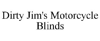 DIRTY JIM'S MOTORCYCLE BLINDS