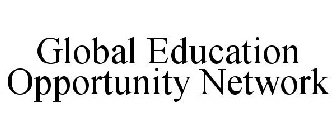 GLOBAL EDUCATION OPPORTUNITY NETWORK