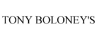 TONY BOLONEY'S