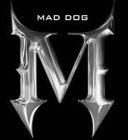 MAD DOG M