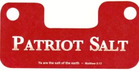 PATRIOT SALT YE ARE THE SALT OF THE EARTH - MATTHEW 5:13
