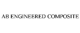 AB ENGINEERED COMPOSITE